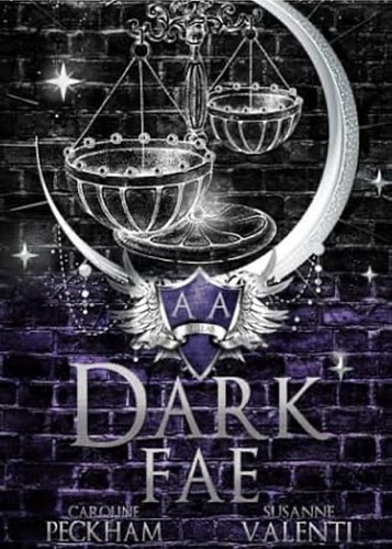 Dark Fae by Caroline Peckham & Susanne Valenti