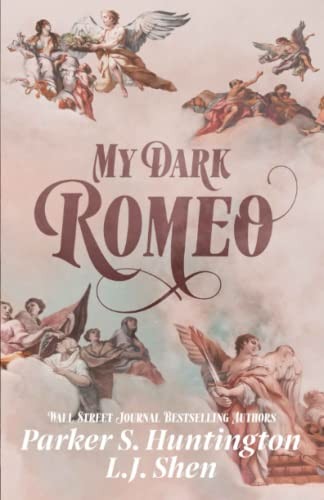 My Dark Romeo by Parker S. Huntington & L. J. Shen